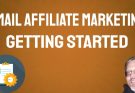 How to Get Started With Email Affiliate Marketing