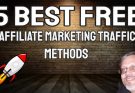 5 Methods to Get Free Traffic to Your Affiliate Offers