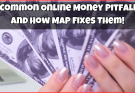 How MAP Solves 5 Common Make Money Online Pitfalls