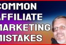 5 Costly Affiliate Marketing Mistakes Most Beginners Make